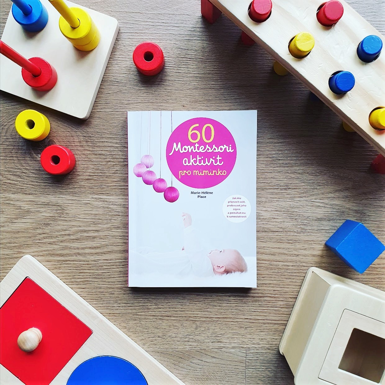 60 Montessori aktivit pro miminko (60 activités Montessori pour mon bébé) - Marie-Hélène Place