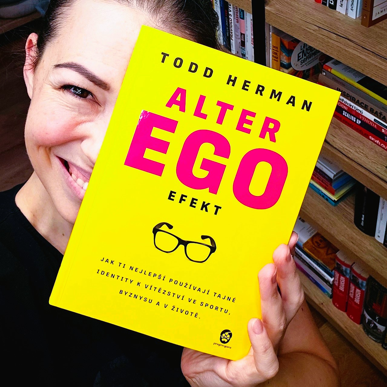 Alter ego efekt (The Alter Ego Effect) - Todd Herman