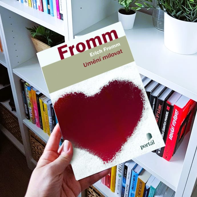 Umění milovat (The Art of Loving) - Erich Fromm